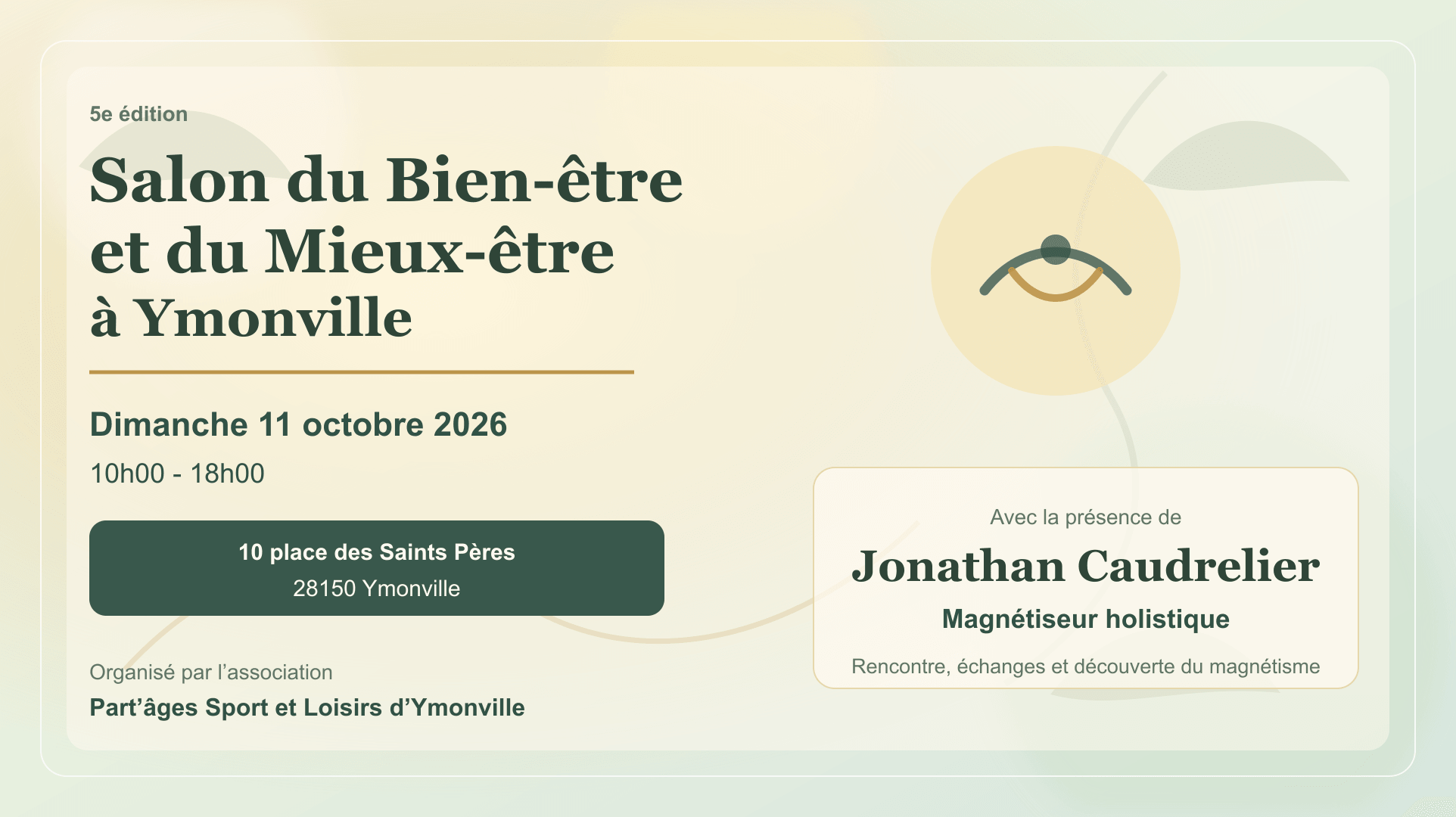 Affiche du Salon du Bien-être et du Mieux-être à Ymonville 2026 avec Jonathan Caudrelier magnétiseur holistique